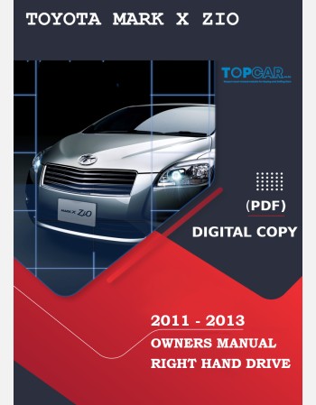 toyota mark x zio 2011 2012 2013 owners manual